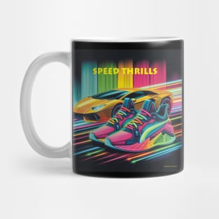 Speed Thrills . Mug